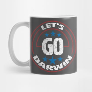 Let's Go Darwin. Mug